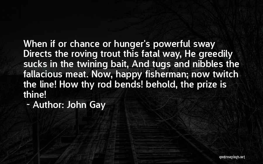 Fisherman's Quotes By John Gay