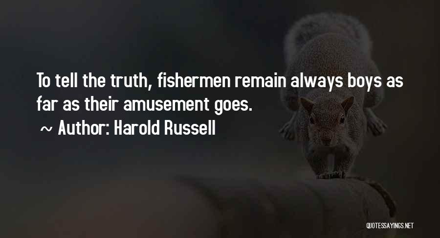 Fishermen And The Sea Quotes By Harold Russell