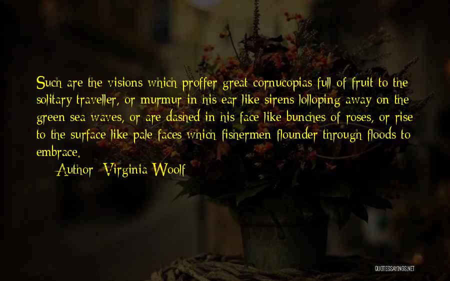 Fishermen And The Sea Quotes By Virginia Woolf