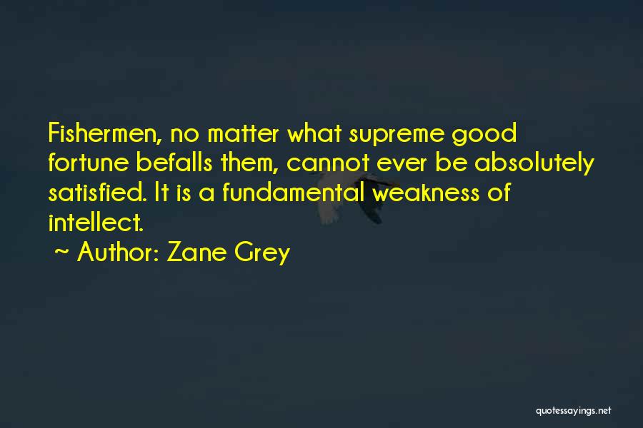 Fishermen And The Sea Quotes By Zane Grey