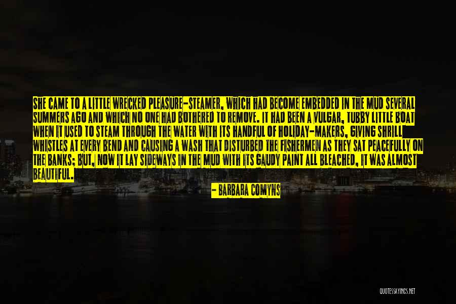 Fishermen Quotes By Barbara Comyns Fishermen Quotes By Barbara Comyns