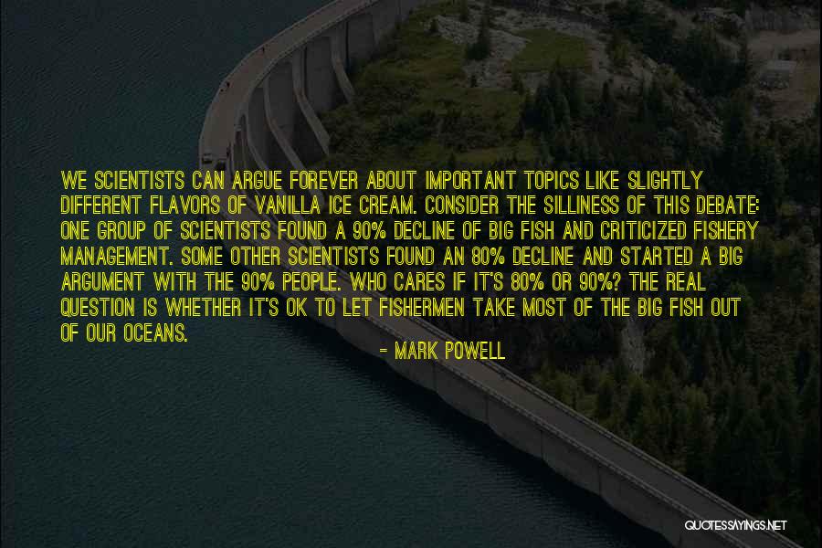Fishermen Quotes By Mark Powell Fishermen Quotes By Mark Powell