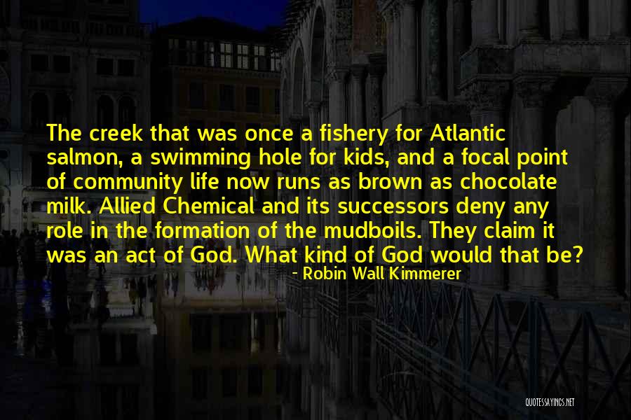 Fishery Quotes By Robin Wall Kimmerer