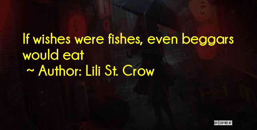 Fishes Wishes Quotes By Lili St. Crow