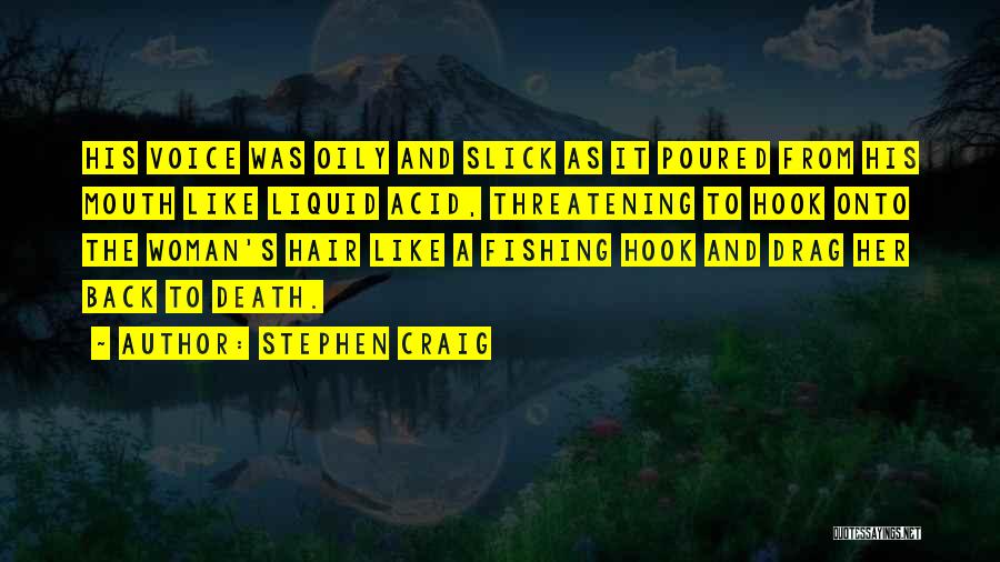 Fishing And Death Quotes By Stephen Craig