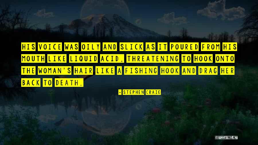 Fishing And Death Quotes By Stephen Craig