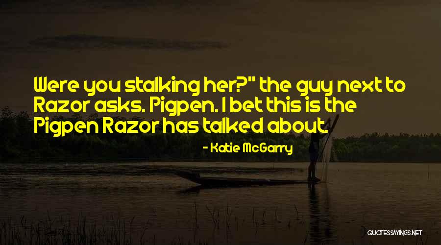 Fishing And God Quotes By Katie McGarry Fishing And God Quotes By Katie McGarry