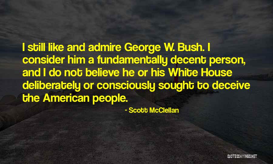 Fishing And God Quotes By Scott McClellan Fishing And God Quotes By Scott McClellan