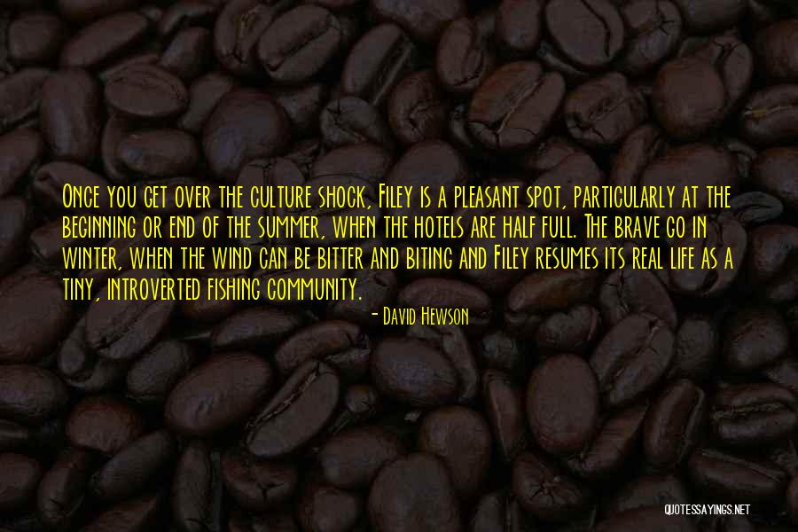 Fishing And Life Quotes By David Hewson Fishing And Life Quotes By David Hewson