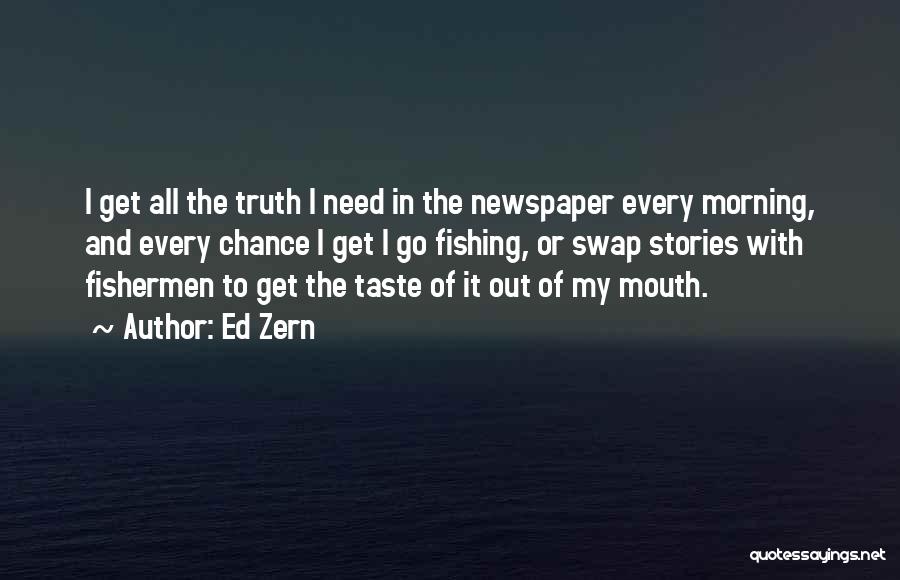 Fishing And The Sea Quotes By Ed Zern
