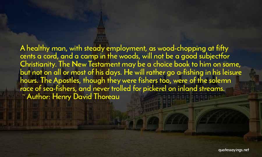 Fishing And The Sea Quotes By Henry David Thoreau