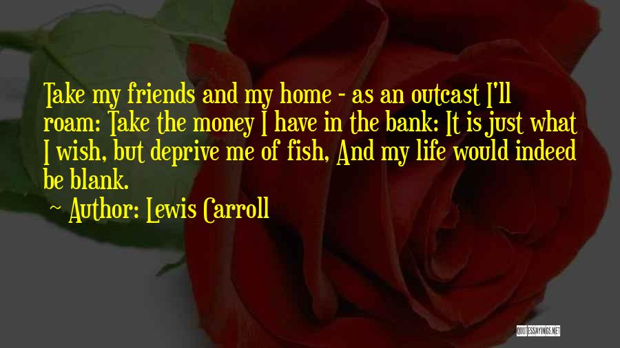 Fishing And The Sea Quotes By Lewis Carroll