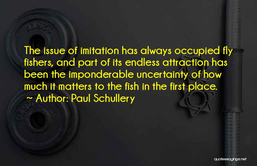 Fishing And The Sea Quotes By Paul Schullery