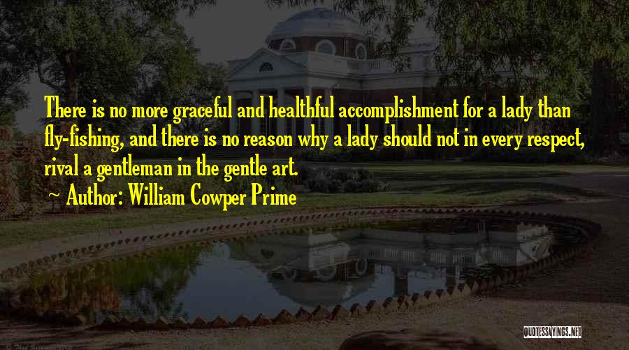 Fishing And The Sea Quotes By William Cowper Prime