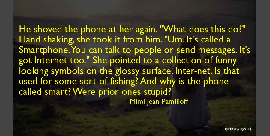 Fishing Funny Quotes By Mimi Jean Pamfiloff