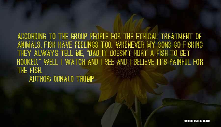 Fishing Inspirational Quotes By Donald Trump