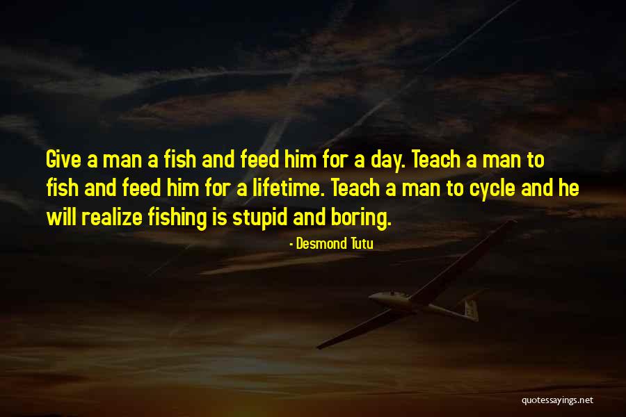 Fishing Man Quotes By Desmond Tutu Fishing Man Quotes By Desmond Tutu