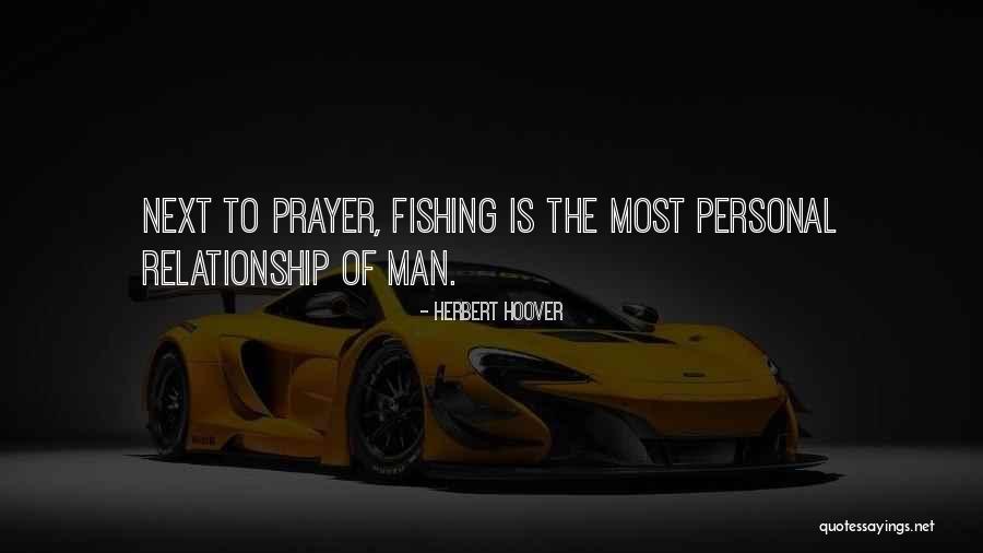 Fishing Man Quotes By Herbert Hoover Fishing Man Quotes By Herbert Hoover