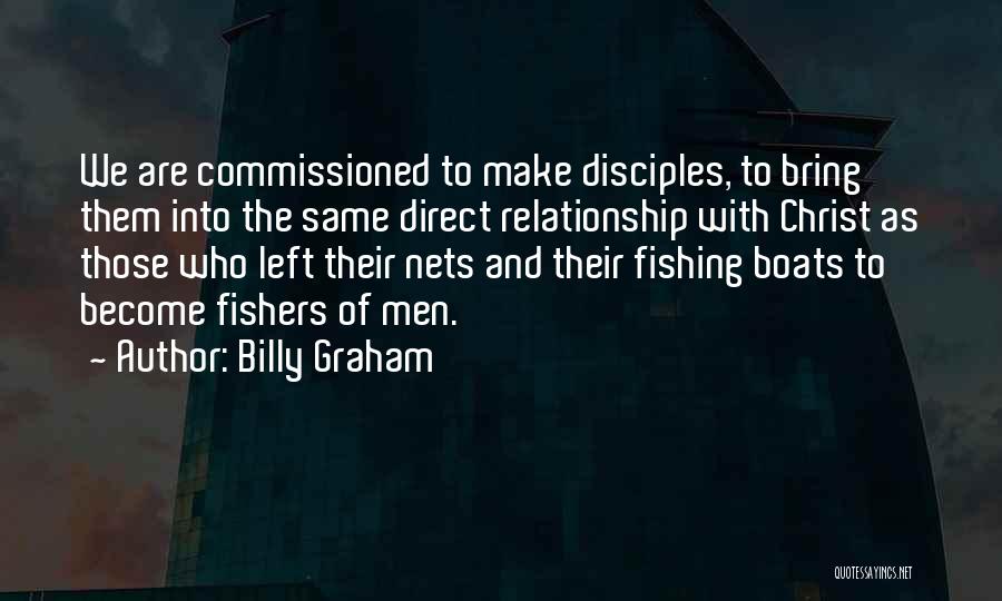 Fishing Nets Quotes By Billy Graham