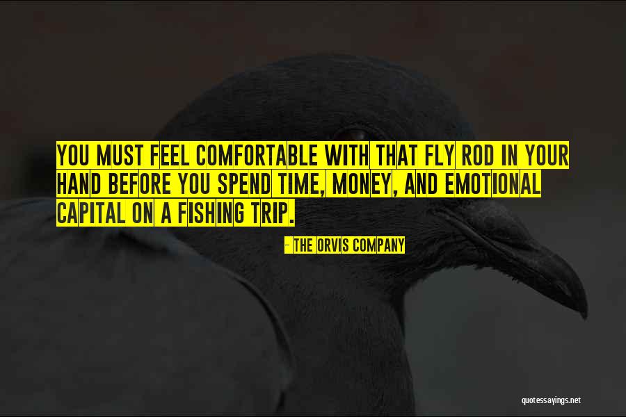 Fishing With You Quotes By The Orvis Company Fishing With You Quotes By The Orvis Company