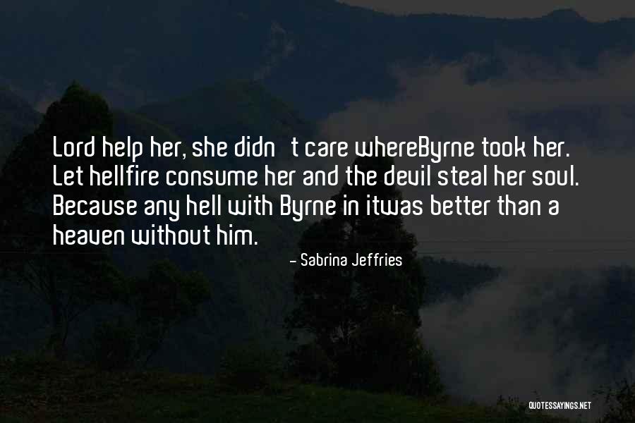 Fishkind Quotes By Sabrina Jeffries Fishkind Quotes By Sabrina Jeffries