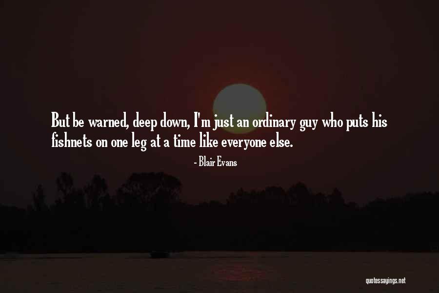 Fishnets Quotes By Blair Evans Fishnets Quotes By Blair Evans