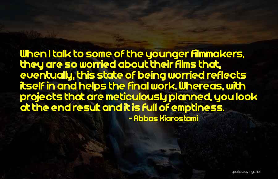 Fisichella Surgery Quotes By Abbas Kiarostami Fisichella Surgery Quotes By Abbas Kiarostami