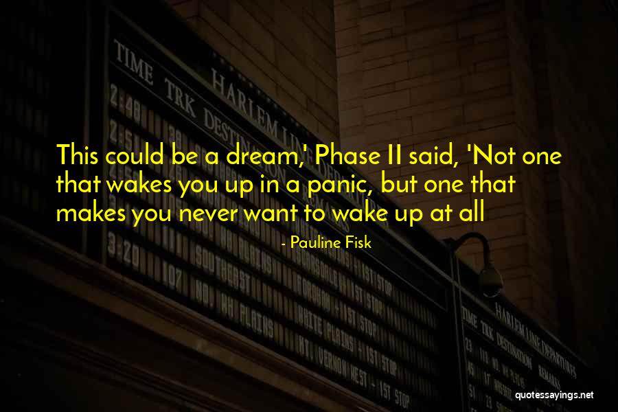 Fisk Quotes By Pauline Fisk Fisk Quotes By Pauline Fisk