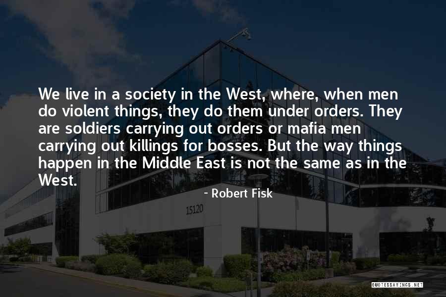 Fisk Quotes By Robert Fisk Fisk Quotes By Robert Fisk