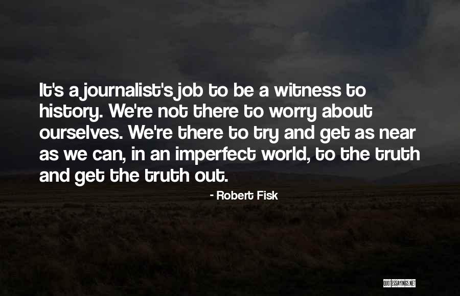 Fisk Quotes By Robert Fisk Fisk Quotes By Robert Fisk