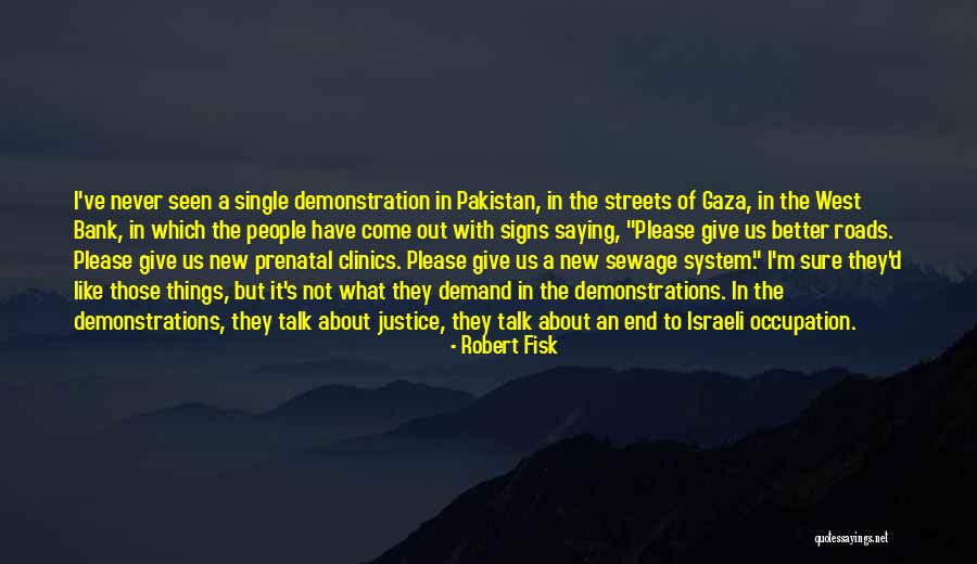 Fisk Quotes By Robert Fisk Fisk Quotes By Robert Fisk
