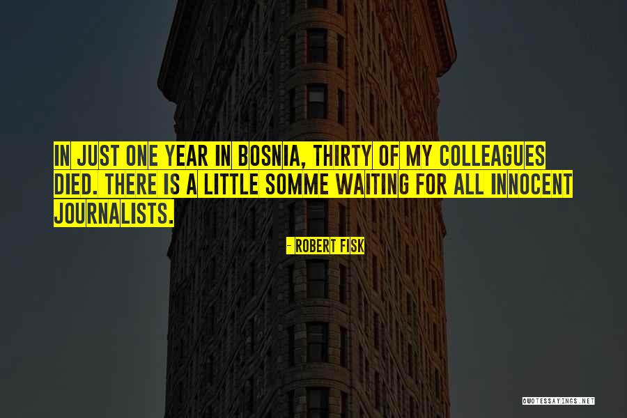 Fisk Quotes By Robert Fisk Fisk Quotes By Robert Fisk