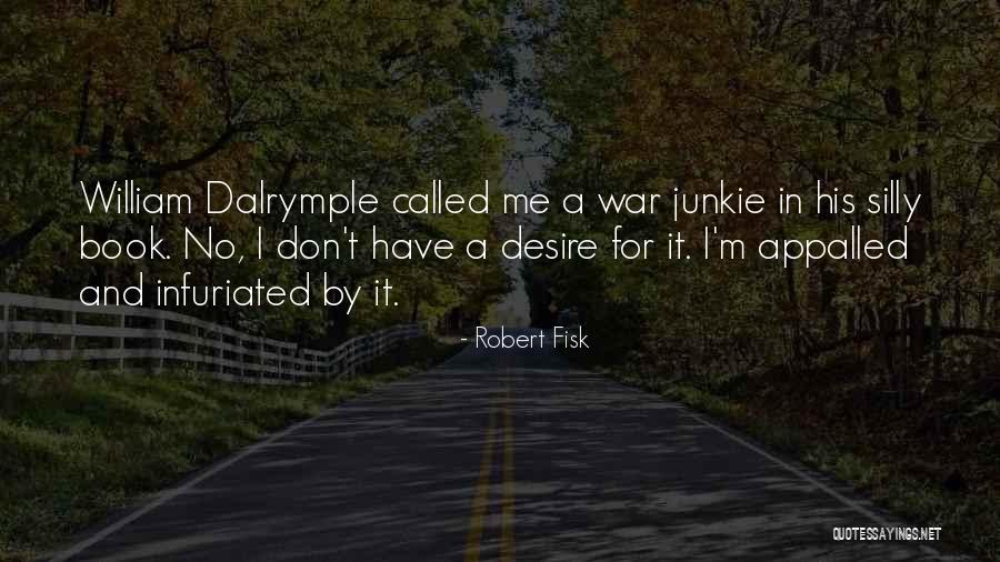 Fisk Quotes By Robert Fisk Fisk Quotes By Robert Fisk