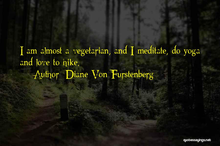 Fiskesos Quotes By Diane Von Furstenberg