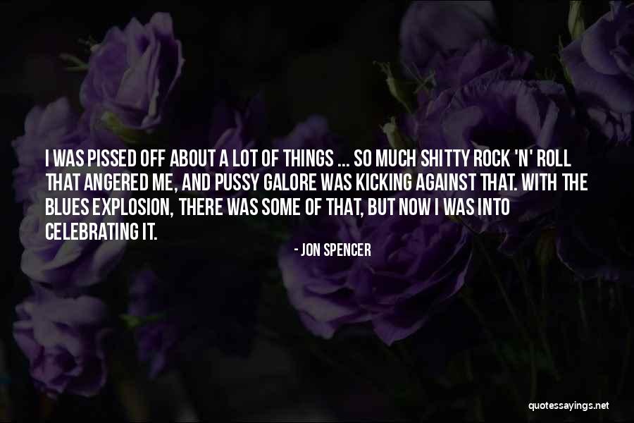 Fissan Foot Quotes By Jon Spencer Fissan Foot Quotes By Jon Spencer