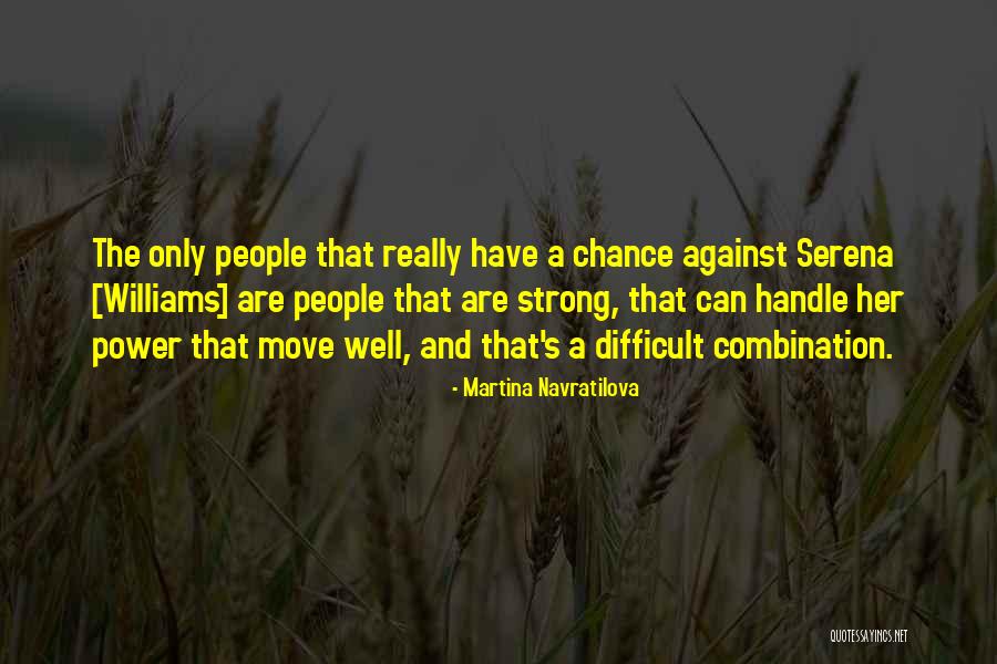 Fisseha Yohannes Quotes By Martina Navratilova Fisseha Yohannes Quotes By Martina Navratilova