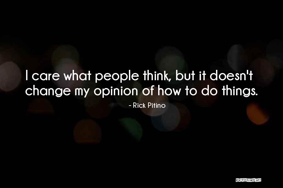 Fisser Duduklu Quotes By Rick Pitino