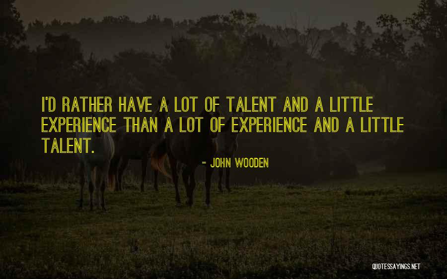 Fissuras Calcanhares Quotes By John Wooden Fissuras Calcanhares Quotes By John Wooden