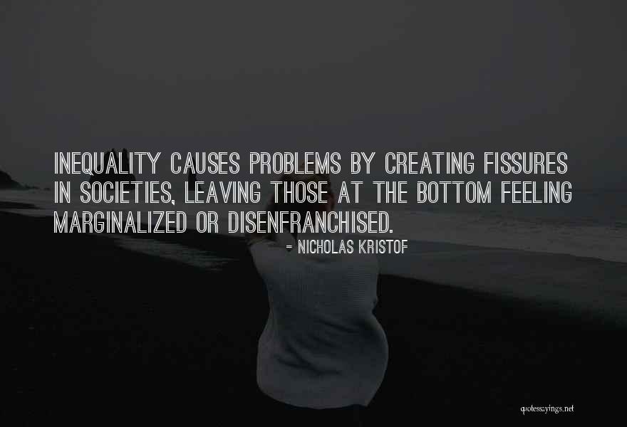 Fissures Quotes By Nicholas Kristof Fissures Quotes By Nicholas Kristof