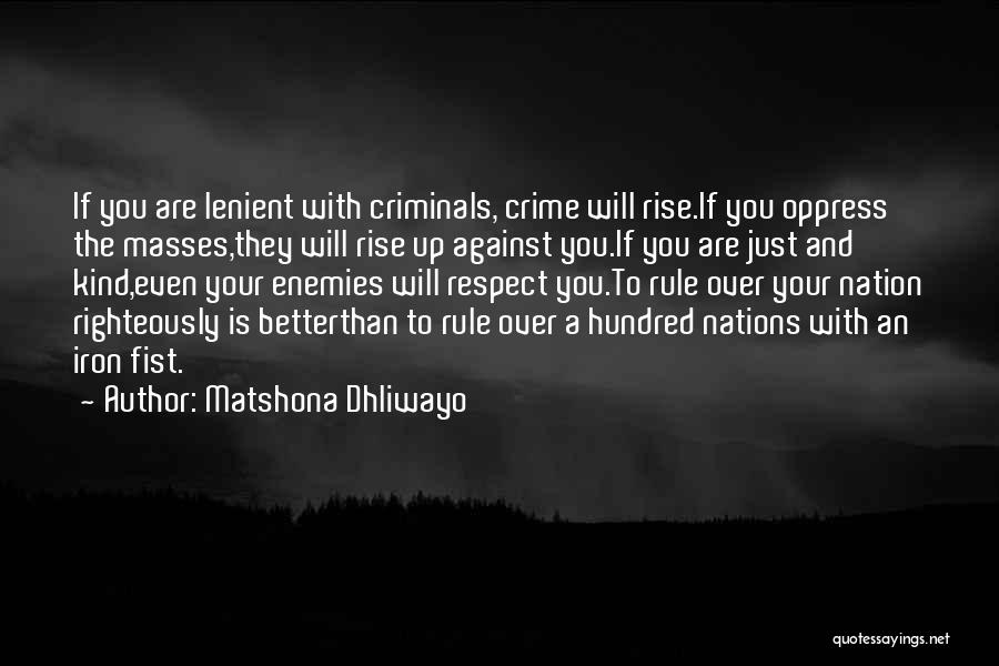 Fist Up Quotes By Matshona Dhliwayo
