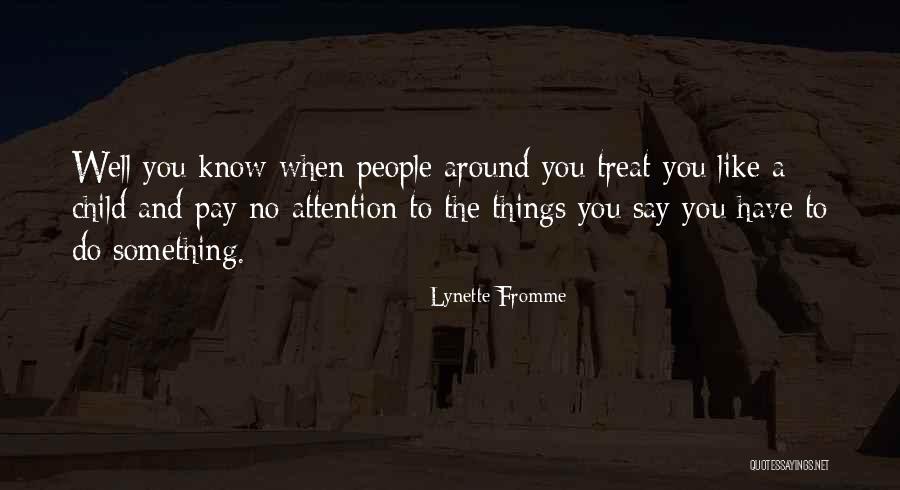 Fistenberg Matthias Quotes By Lynette Fromme Fistenberg Matthias Quotes By Lynette Fromme