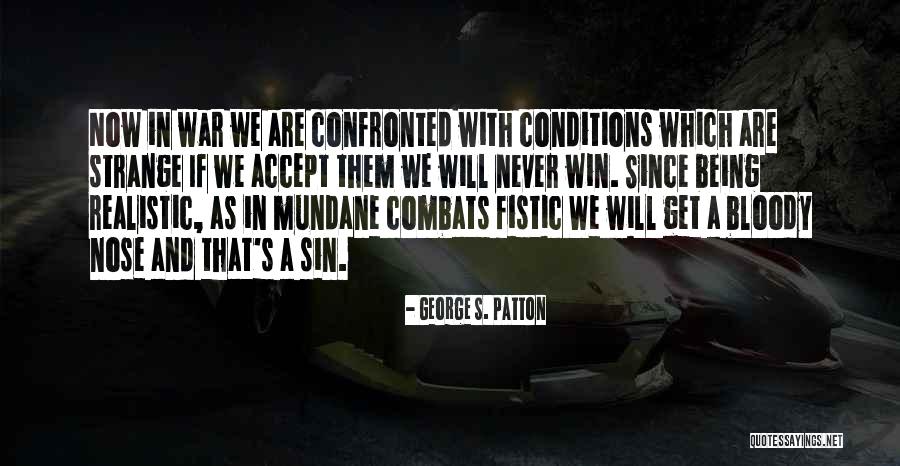 Fistic Quotes By George S. Patton Fistic Quotes By George S. Patton