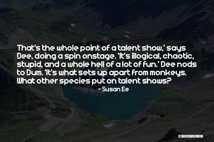 Fistulae Quotes By Susan Ee Fistulae Quotes By Susan Ee