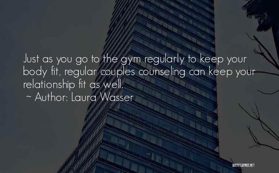 Fit Couples Quotes By Laura Wasser
