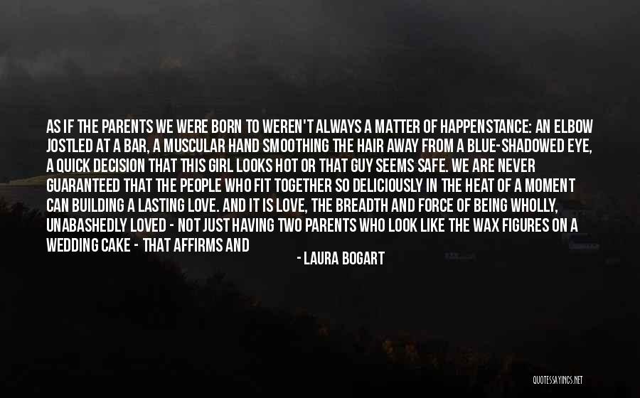 Fit Girl Quotes By Laura Bogart