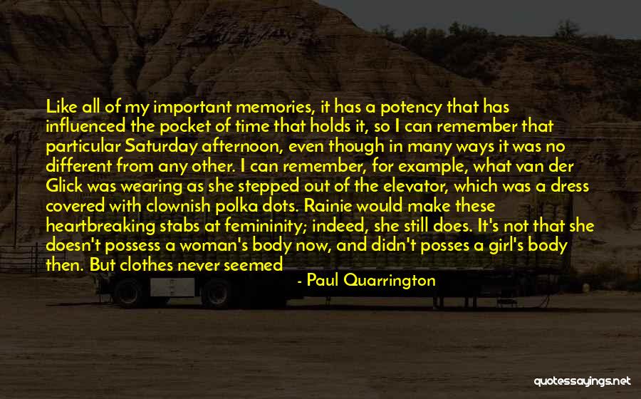 Fit Girl Quotes By Paul Quarrington