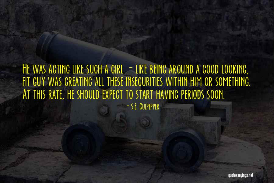 Fit Girl Quotes By S.E. Culpepper