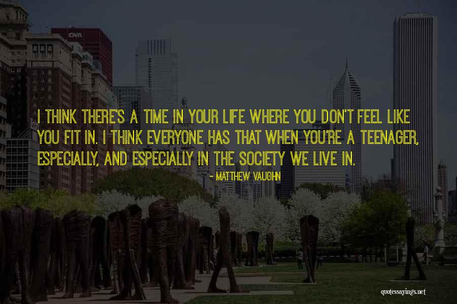 Fit Life Quotes By Matthew Vaughn Fit Life Quotes By Matthew Vaughn