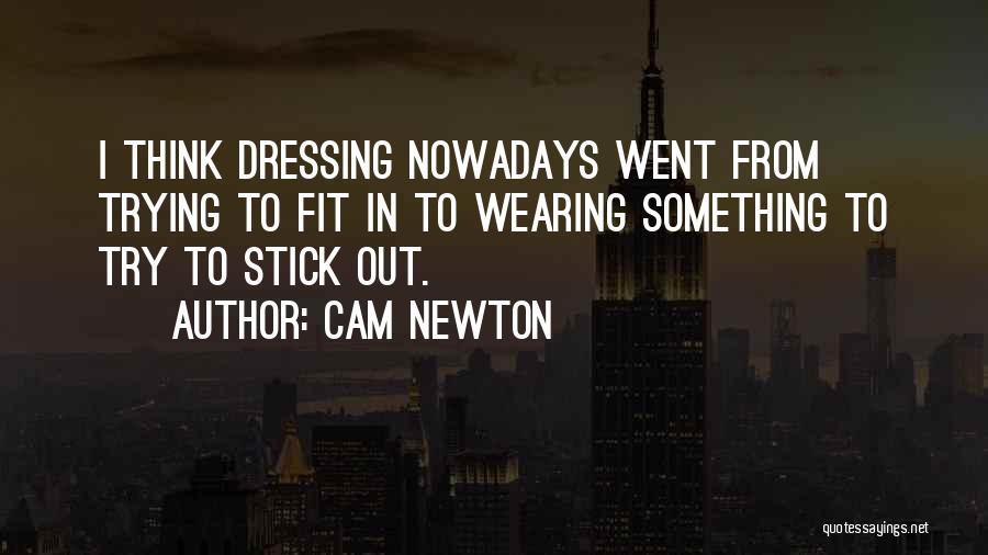 Fit Out Quotes By Cam Newton