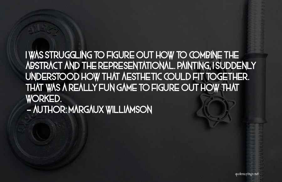 Fit Out Quotes By Margaux Williamson